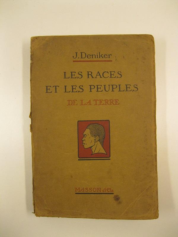 Les races et les peuples de la terre. Deuxieme edition revue et considerablement augmentée avec 340 figures et 2 cartes